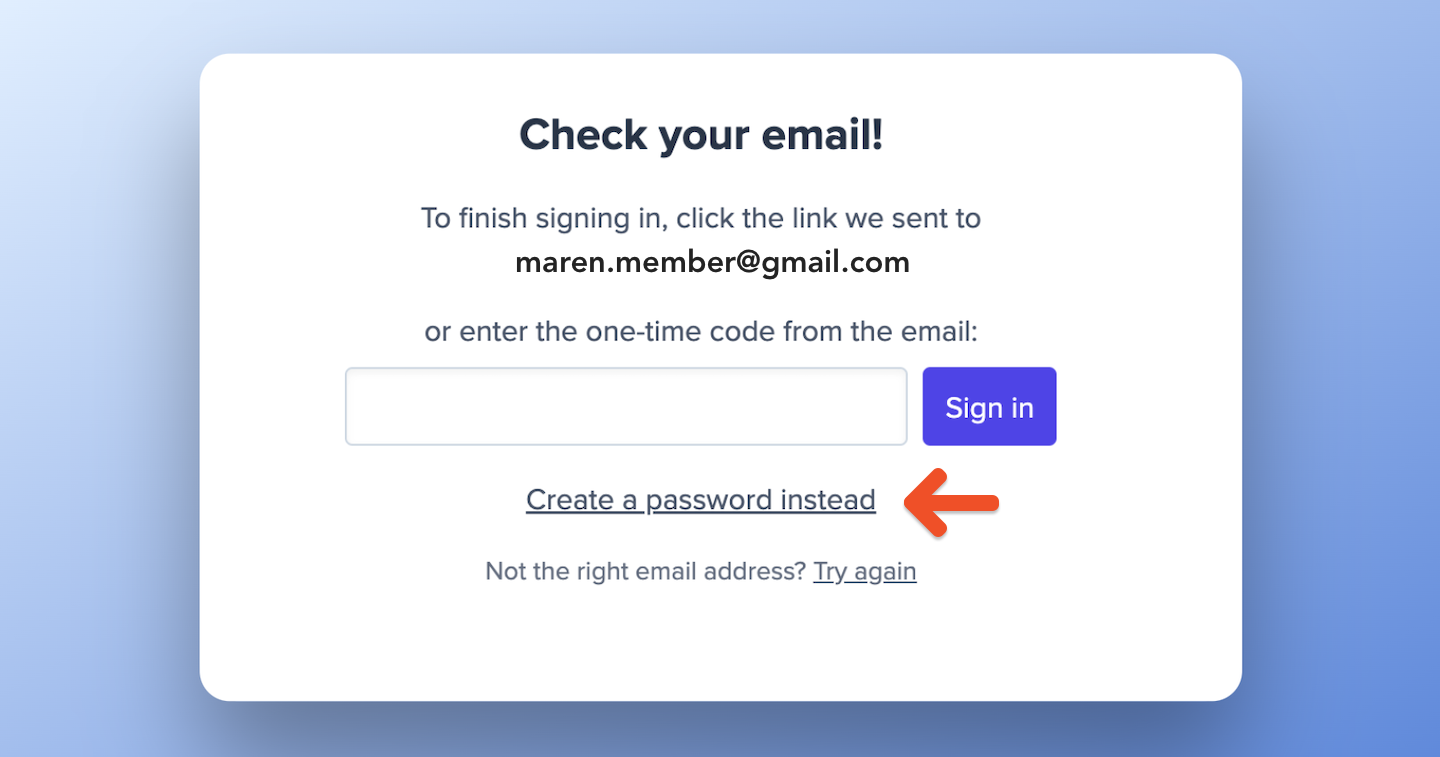 Prompt existing members to create a password