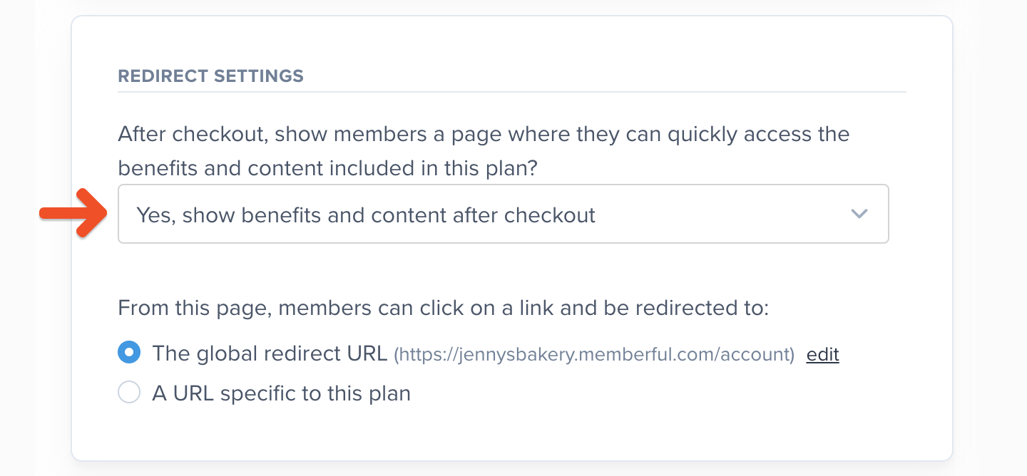 Set Plan redirect settings to show benefits and content after checkout