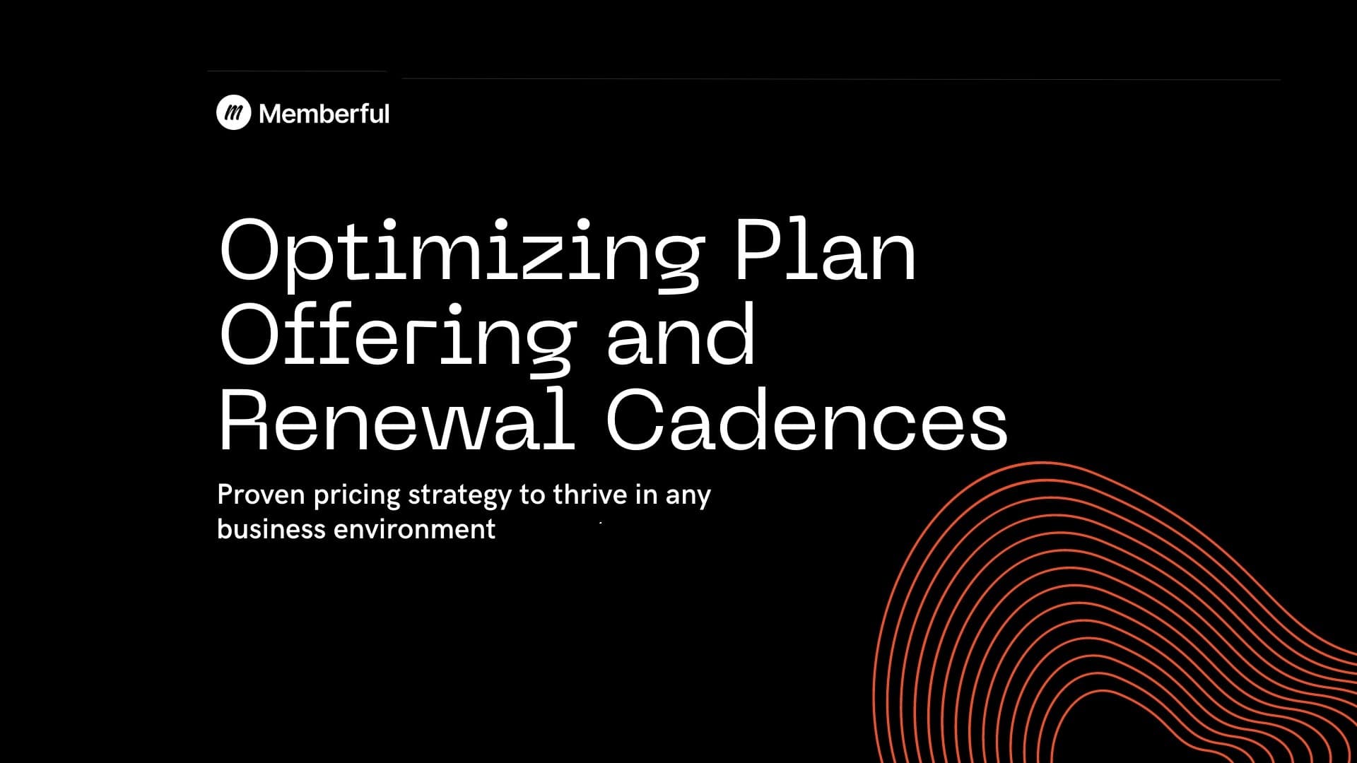 Webinar: The optimal mix of membership plans and renewal cadence